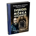 Sveriges mörka hemligheter